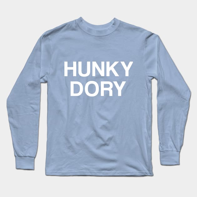 Hunky Dory Long Sleeve T-Shirt by Tiggy Pop